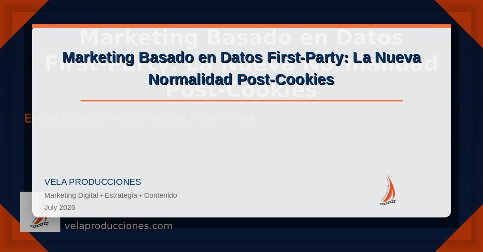 Marketing Basado en Datos First-Party: La Nueva Normalidad Post-Cookies