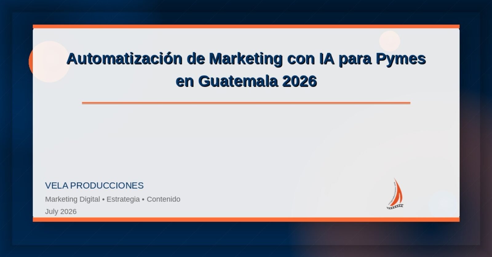 Automatización de Marketing con IA para Pymes en Guatemala 2026: Guía Práctica