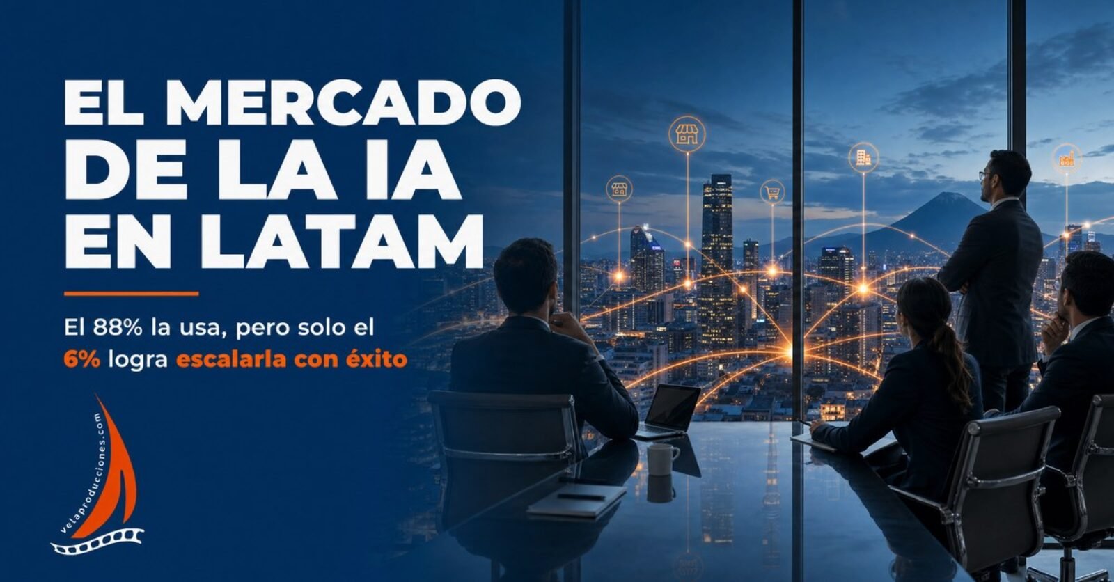 El mercado de la IA en LATAM superará los $15,000 millones: ¿Por qué el 88% la usa pero solo el 6% la escala?