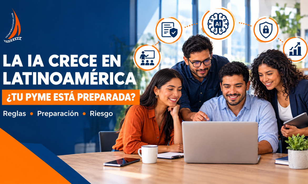 La IA crece en Latinoamérica: qué debe preparar una PYME antes de escalar